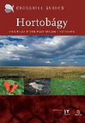 The Nature Guide to the Hortobagy and Tisza River Floodplain, Hungary