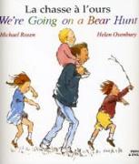 We're Going on a Bear Hunt French