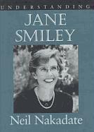 Understanding Jane Smiley