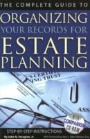 Complete Guide to Organizing Your Records for Estate Planning