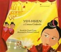 Yeh-Hsien a Chinese Cinderella in French and English
