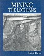 Mining the Lothians