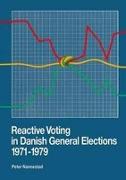 Reactive Voting in Danish General Elections 1971-1979