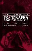 Franz Kafka Stories 1904-1924