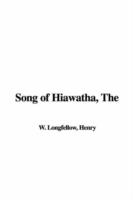 The Song of Hiawatha