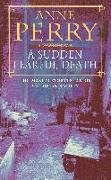 A Sudden Fearful Death (William Monk Mystery, Book 4)