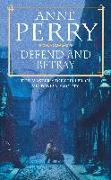 Defend and Betray (William Monk Mystery, Book 3)