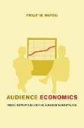 Audience Economics