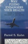 Why Flying Endangers Your Health