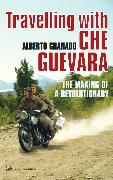 Travelling with Che Guevara