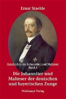 Die Geschichte der Johanniter und Malteser / Die Johanniter und Malteser der deutschen und bayerischen Zunge