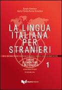 La lingua italiana per stranieri I. Lehrbuch