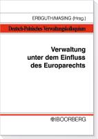 Verwaltung unter dem Einfluss des Europarechts