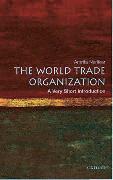 The World Trade Organization: A Very Short Introduction