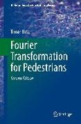 Fourier Transformation for Pedestrians