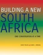 Building a New South Africa: One Conversation at a Time