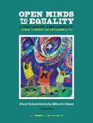 Open Minds to Equality: A Sourcebook of Learning Activities to Affirm Diversity and Promote Equity