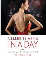 Celebrity Arms in a Day: Body Sculpting with the New Interactive Lipo Method