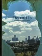 Detroit Is: An Essay in Photographs