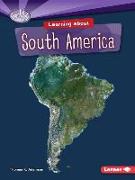 Learning About South America