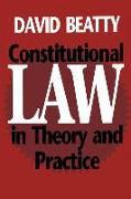 Constitutional Law in the Ory and Practic