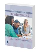 Mathematik 1. Algebra für die Berufsmaturität