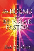 The Poems of a Bi-Polar Pastor