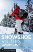Snowshoe Routes Washington, 3rd Ed
