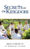 Secrets of the Kingdom: Meditations of Fr. Richard Ho Lung, M.O.P