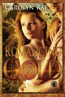 Romancing the Gold