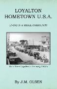 Loyalton Hometown USA: Living in a Small Community