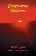 Confronting Believers