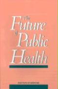 The Future of Public Health