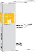 Welding Processes and Thermal Cutting