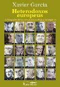 Heterodoxos europeus : 25 biografies de la consciència ecològica del segle XX