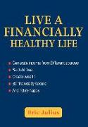 Live a Financially Healthy life