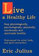 Live a Healthy Life