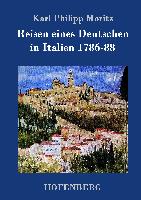 Reisen eines Deutschen in Italien 1786-88