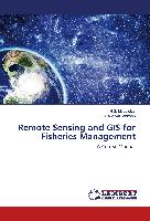 Remote Sensing and GIS for Fisheries Management