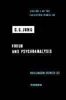 The Collected Works of C.G. Jung.Freud and Psychoanalysis