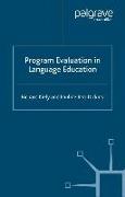 Program Evaluation in Language Education