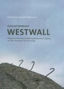 Zukunftsprojekt Westwall