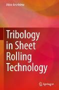 Tribology in Sheet Rolling Technology