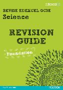 Revise Edexcel: Edexcel GCSE Science Revision Guide - Foundation