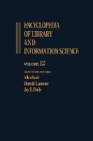 Encyclopedia of Library and Information Science: Volume 12 - Inquiry