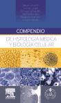 Compendio de histología médica y biología celular + StudentConsult