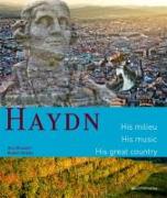 Haydn. His milieu. His music. His great country