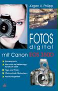 Fotos digital mit Canon EOS 350D