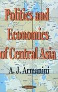 Politics & Economics of Central Asia