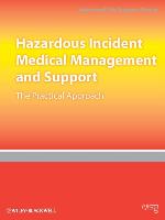 Hazardous Incident Medical Management and Support